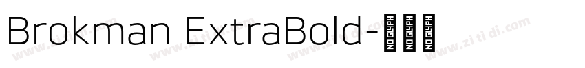 Brokman ExtraBold字体转换